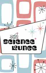 Poster thumbnail image for Science Lounge: Summer and Spice 21+